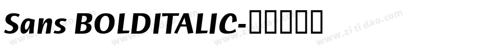 Sans BOLDITALIC字体转换
